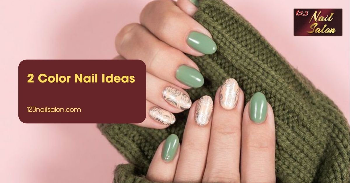 2 Color Nail Ideas