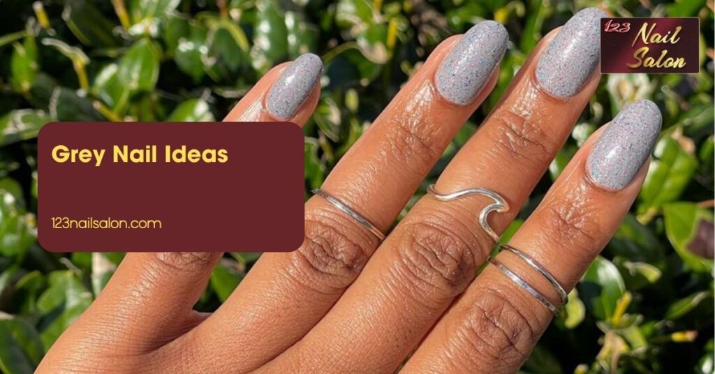 Grey Nail Ideas