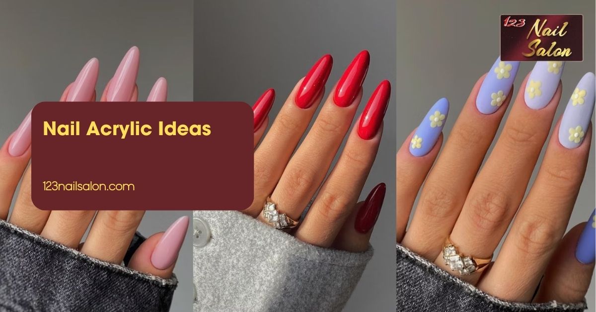 Nail Acrylic Ideas