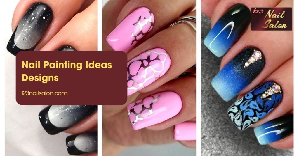 Nail Painting Ideas Designs