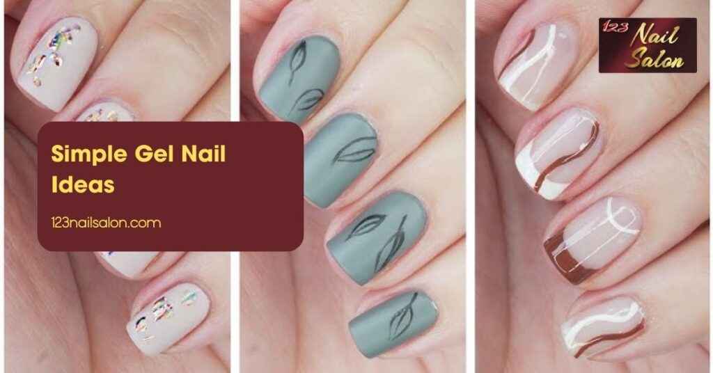 Simple Gel Nail Ideas