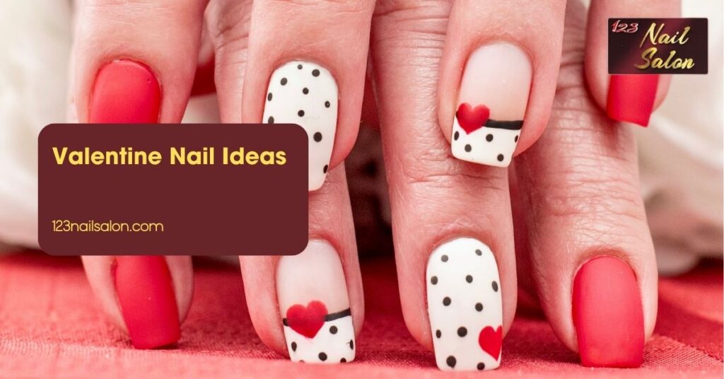 Valentine Nail Ideas
